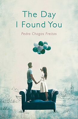 E-Book (epub) The Day I Found You von Pedro Chagas Freitas