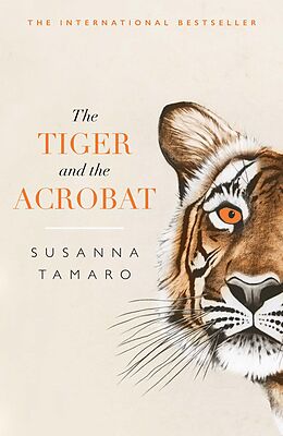 eBook (epub) The Tiger and the Acrobat de Susanna Tamaro