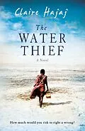 E-Book (epub) The Water Thief von Claire Hajaj