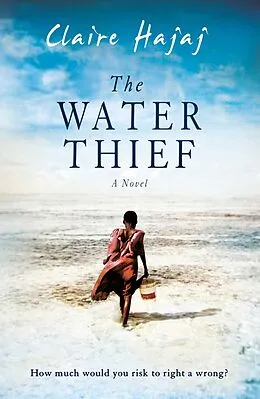 E-Book (epub) The Water Thief von Claire Hajaj