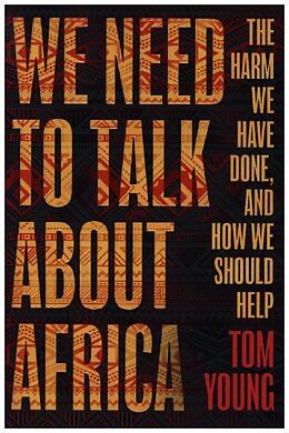 Couverture cartonnée We Need to Talk About Africa de Tom Young