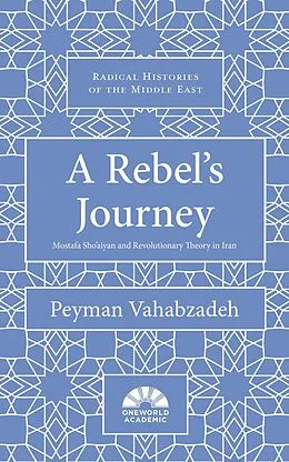 E-Book (epub) A Rebel's Journey von Peyman Vahabzadeh