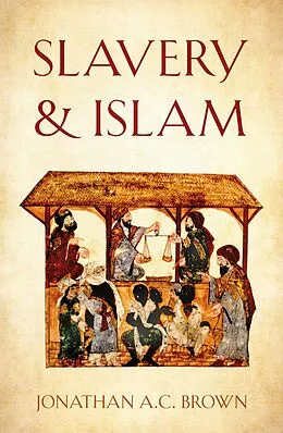 E-Book (epub) Slavery and Islam von Jonathan A. C. Brown