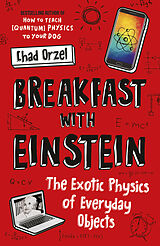 Couverture cartonnée Breakfast with Einstein de Orzel Chad