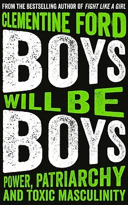 E-Book (epub) Boys Will Be Boys von Clementine Ford