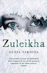 Kartonierter Einband Zuleikha von Guzel Yakhina