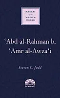 E-Book (epub) 'Abd al-Rahman b. 'Amr al-Awza'i von Steven C. Judd