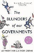 Couverture cartonnée The Blunders of Our Governments de Anthony King, Crewe Ivor