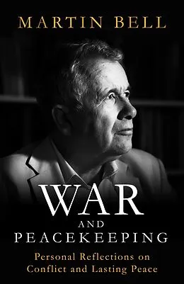 E-Book (epub) War and Peacekeeping von Martin Bell