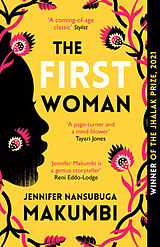 Couverture cartonnée The First Woman de Makumbi Jennifer Nansubuga