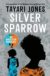 Kartonierter Einband Silver Sparrow von Tayari Jones