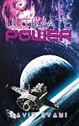 Fester Einband Ultimate Power Trilogy- Book One von David Evans