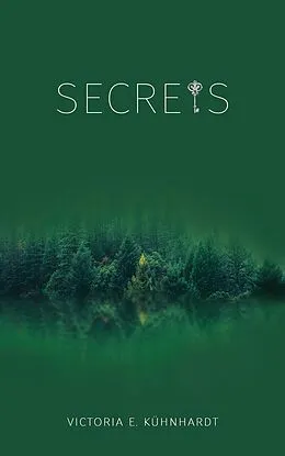 E-Book (epub) Secrets von Victoria E. Kuhnhardt
