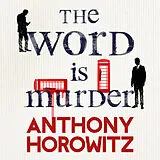 Audio CD (CD/SACD) The Word Is Murder von Anthony Horowitz