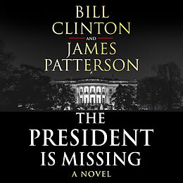 Livre Audio CD The President is Missing von Bill; Patterson, James Clinton