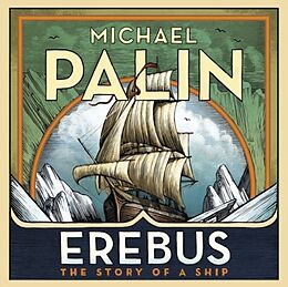 Livre Audio CD Erebus Audio CD von Michael Palin