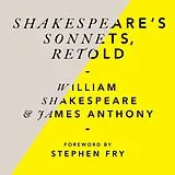 Audio CD (CD/SACD) Shakespeares Sonnets, Retold von William Shakespeare, Anthony James