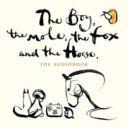 Livre Audio CD The Boy, The Mole, The Fox and The Horse de Charlie Mackesy