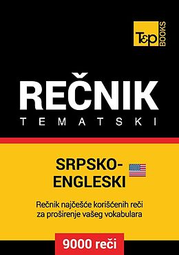 E-Book (epub) Srpsko-Engleski (americki) tematski recnik - 9000 korisnih reci von Andrey Taranov