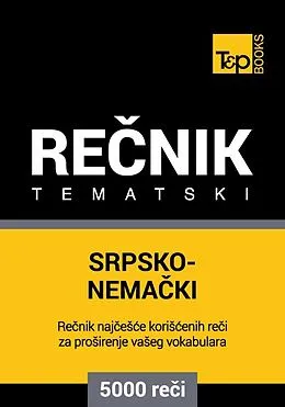 E-Book (epub) Srpsko-Nemacki tematski recnik - 5000 korisnih reci von Andrey Taranov