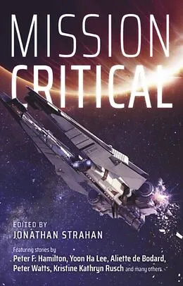 E-Book (epub) Mission Critical von Peter F. Hamilton, Yoon Ha Lee, Aliette de Bodard