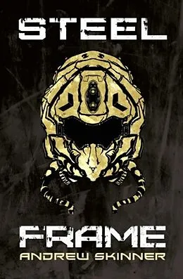 E-Book (epub) Steel Frame von Andrew Skinner