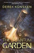E-Book (epub) The Quantum Garden von Derek Künsken