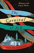 E-Book (epub) Carnival Of Ash von Tom Beckerlegge
