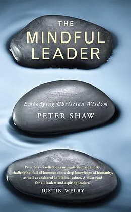 E-Book (epub) The Mindful Leader von Peter Shaw