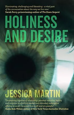 E-Book (epub) Holiness and Desire von Jessica Martin