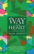 E-Book (epub) By Way of the Heart von Mark Oakley