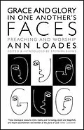 E-Book (epub) Grace and Glory in One Another's Faces von Ann Loades