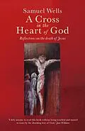 E-Book (epub) A Cross in the Heart of God von Samuel Wells