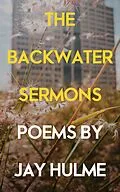 E-Book (epub) The Backwater Sermons von Jay Hulme
