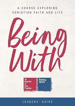 E-Book (epub) Being With Leaders' Guide von Samuel Wells, Sally Hitchiner