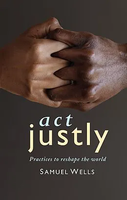 E-Book (epub) Act Justly von Samuel Wells