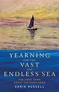 E-Book (epub) Yearning for the Vast and Endless Sea von Chris Russell