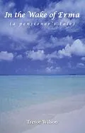 E-Book (epub) In The Wake of Erma (a pensioner's tale) von Trevor Wilson