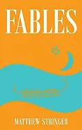 E-Book (epub) Fables von Matthew Stringer