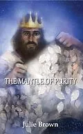 E-Book (epub) The Mantle of Purity von Julie Brown