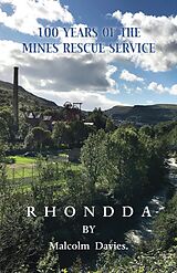 eBook (epub) 100 Years of the Mines Rescue Service de Malcolm Davies