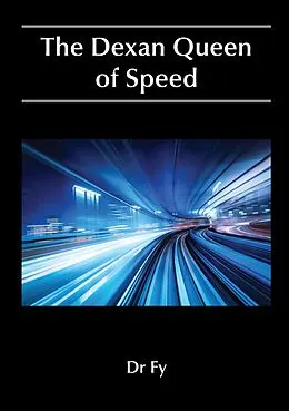 E-Book (epub) The Dexan Queen of Speed von Fy