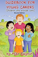 eBook (epub) Guidebook for Young Carers de Mike Raynor
