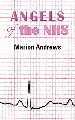 E-Book (epub) Angels of the NHS von Marion Andrews