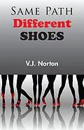 E-Book (epub) Same Path, Different Shoes von V. J. Norton