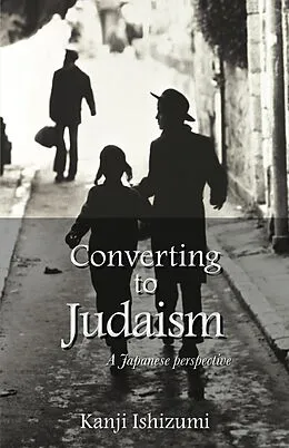 E-Book (epub) Converting to Judaism von Kanji Ishizumi