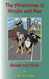 E-Book (epub) The Adventures of Woofin & Mac von Luke McGrath
