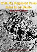 E-Book (epub) With My Regiment From Aisne to La Bassee [Illustrated Edition] von Arthur F. H. Mills