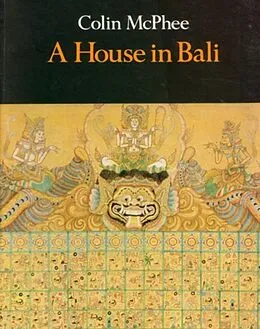 E-Book (epub) House In Bali [Illustrated Edition] von Colin Mcphee