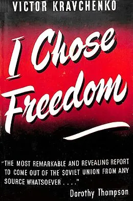 E-Book (epub) I Chose Freedom von Victor Kravchenko